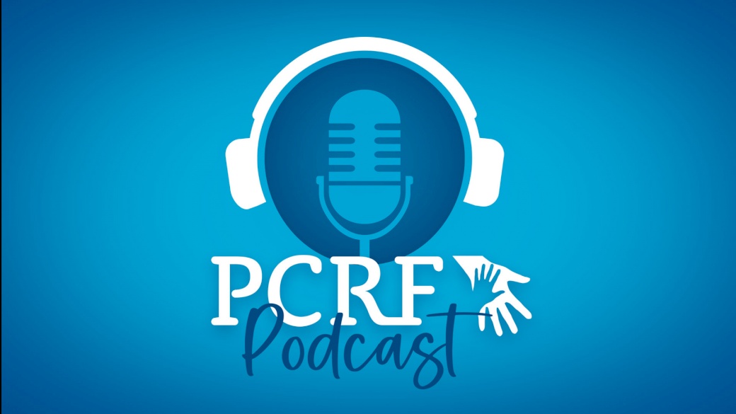 Introducing The PCRF Podcast Upcoming